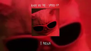 50 Cent ft. Ne-Yo - Baby By Me (Speed up+ Lyrics)