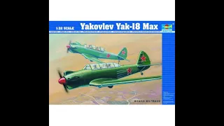 02213 # TRUMPETER # YAKOLEV # YAK 18 MAX # 1/32