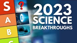 2023 Biggest Breakthroughs in Science  - Tier List