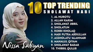 TOP 10 Sholawat Trending 2024 Nissa Sabyan - Nissa Sabyan Full Album - Al Hijrotu - Allah Karim