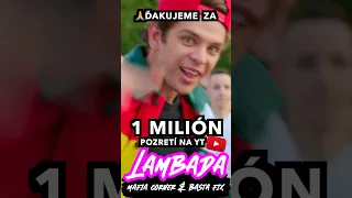 WOW 😱 1 Milión pozretí na našej Lambade🔥 Dikes partia 💪 #BastaFix #MafiaCorner #Lambada