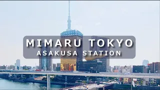 MIMARU  TOKYO ASAKUSA STATION