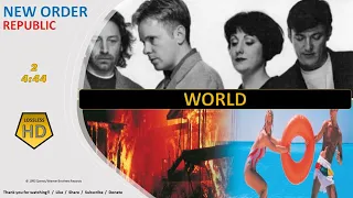 New Order / Republic / World  (HD Audio)