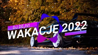 🌴💣🌴WAKACJE 2022 🌴💣🌴 SIERPIEŃ 2022 🌴💣🌴 VOL.2🌴💣🌴 NAJLEPSZA KLUBOWA VIXA DO AUTA🌴💣🌴 DJ DEJVI 🌴💣🌴