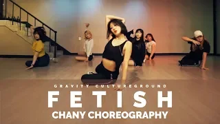 FETISH (ft. Gucci Mane) - Selena Gomez | CHANY CHOREOGRAPHY