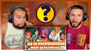 AS 10 PROFESSORAS MAIS SAFADAS | Você Sabia?