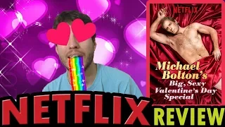 Michael Bolton's Big, Sexy Valentine's Day Special - Netflix Comedy Special Review