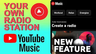 Your Own Radio Stations on YouTube Music: How to Create Radio Feature?