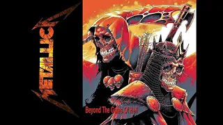 Metallica - Beyond The Gates Of Hell