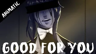 Good for you - BATIMxOC - Animatic