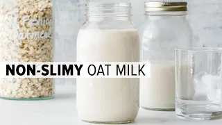 HOW TO MAKE OAT MILK | not slimy + secret trick