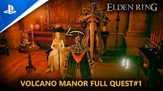 ELDEN RING | The Complete Volcano Manor Quest Guide & Walkthroughs#1