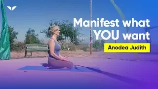 Balance Your Chakra System To Manifest Anything You Want | Anodea Judith