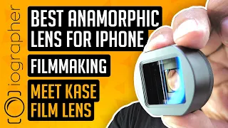 Best Anamorphic Lens for iPhone Filmmaking - Meet Kase Film Lens