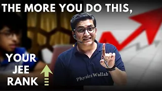 The only way to INCREASE YOUR JEE RANK ! - Physics Wallah