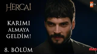 Karısını almaya giden Miran! - Hercai 8. Bölüm