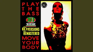 Move Your Body (Radio Version) (Remastered)