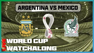 Argentina vs. Mexico Livestream | 2022 FIFA World Cup Watchalong