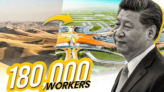 180,000 Chinese Workers In Desert Mega-Project Will Change Everything
