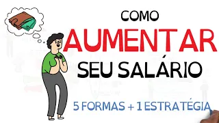 Como CONSEGUIR um Aumento de Salário | SejaUmaPessoaMelhor