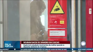 Roubam sacos de dinheiro em Cascais