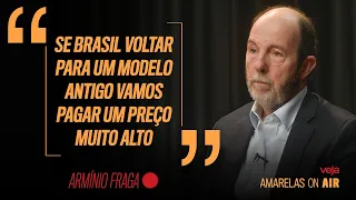 Armínio Fraga: “Se o Brasil voltar para um modelo antigo vamos pagar um preço muito alto”