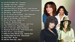 The Best of Carpenters Linda Ronstadt Maureen McGovern Natalie Cole  More  NonStop Play