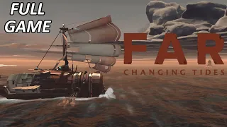 FAR Changing Tides - Full Game Walkthrough No commentary [4K 60FPS]