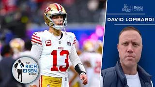 49ers Insider David Lombardi on “Devastated” Niners’ after Super Bowl Loss | The Rich Eisen Show