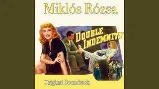 Double Indemnity Suite (From "Double Indemnity")