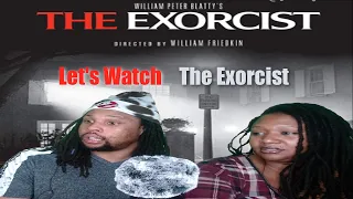 The Exorcist - Movie Reaction!!!