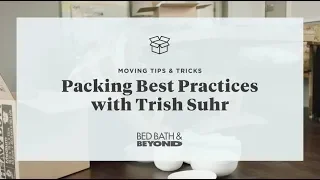 Moving Tips & Tricks: Packing Best Practices