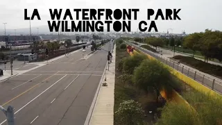 LA Waterfront park Wilmington CA