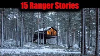 15 PARK RANGER Deep Woods ABSOLUTELY Terrifying TRUE Story For Nightmares! (Compilation)