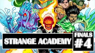 Strange Academy: Finals #4: The Storm Before The Storm