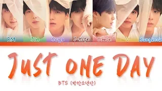 BTS (방탄소년단) - Just One Day (하루만) [Color Coded Lyrics/Han/Rom/Eng]