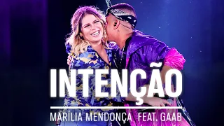 Marília Mendonça - INTENÇÃO feat. Gaab ( Não tô falando de amor , tá doida ? ) (Letra)