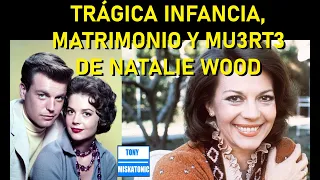 ABUSADA EN SU ADOLESCENCIA, MATRIMONIOS TÓXICOS Y UN FINAL TRÁGICO Y SOSPECHOSO: NATALIE WOOD.