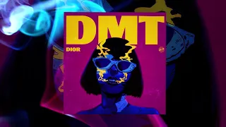 DIOR - DMT (Официальная премьера трека)