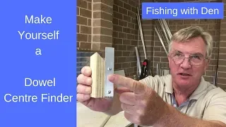 How to Make a Dowel Centre Finder