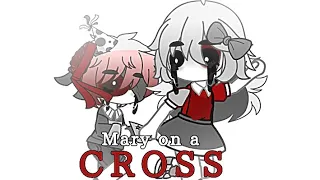 Mary on a cross||Ft.Elizabeth & C.C Afton//Gacha x Fnaf// (READ DESK)