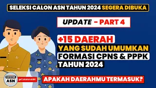 Update Daftar Daerah yang Sudah Umumkan Formasi CPNS & PPPK 2024 – Part 4