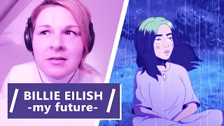 Billie Eilish - My Future РЕАКЦИЯ / РАЗБОР