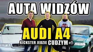 Audi A4 - Kickster jedzie CUDZYM, czyli AUTA WIDZÓW #1