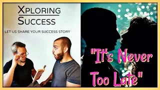 Success Story: It's Never too Late - Storytelling