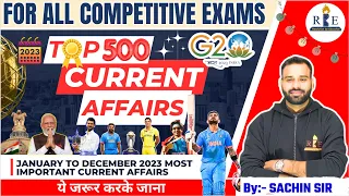 Jan 2023 to Dec 2023 Full Year Top 500 Current Affairs | SSC CGL/CHSL/CPO/MTS/GD| IB ACIO| UP Police