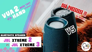 JBL XTREME 3 & JBL XTREME 2 l Xtreme 3 có xứng đáng ?!! Who win ?!