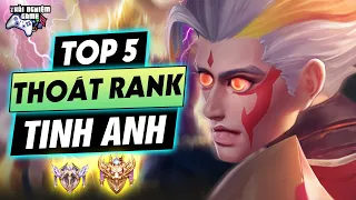 Liên quân Top 5 Tướng Thoát Rank Tinh Anh - Cao Thủ | Phiên bản Mới Phong Vân Cầu Trường TNG