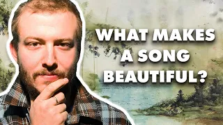 What Makes A Song Beautiful?