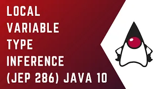 How to use the Local Variable Type Inference in Java 10 | Core Java | Tutorial | Java